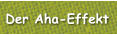 Der Aha-Effekt